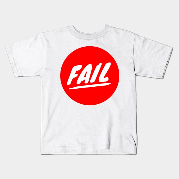 Fail Kids T-Shirt by GMAT